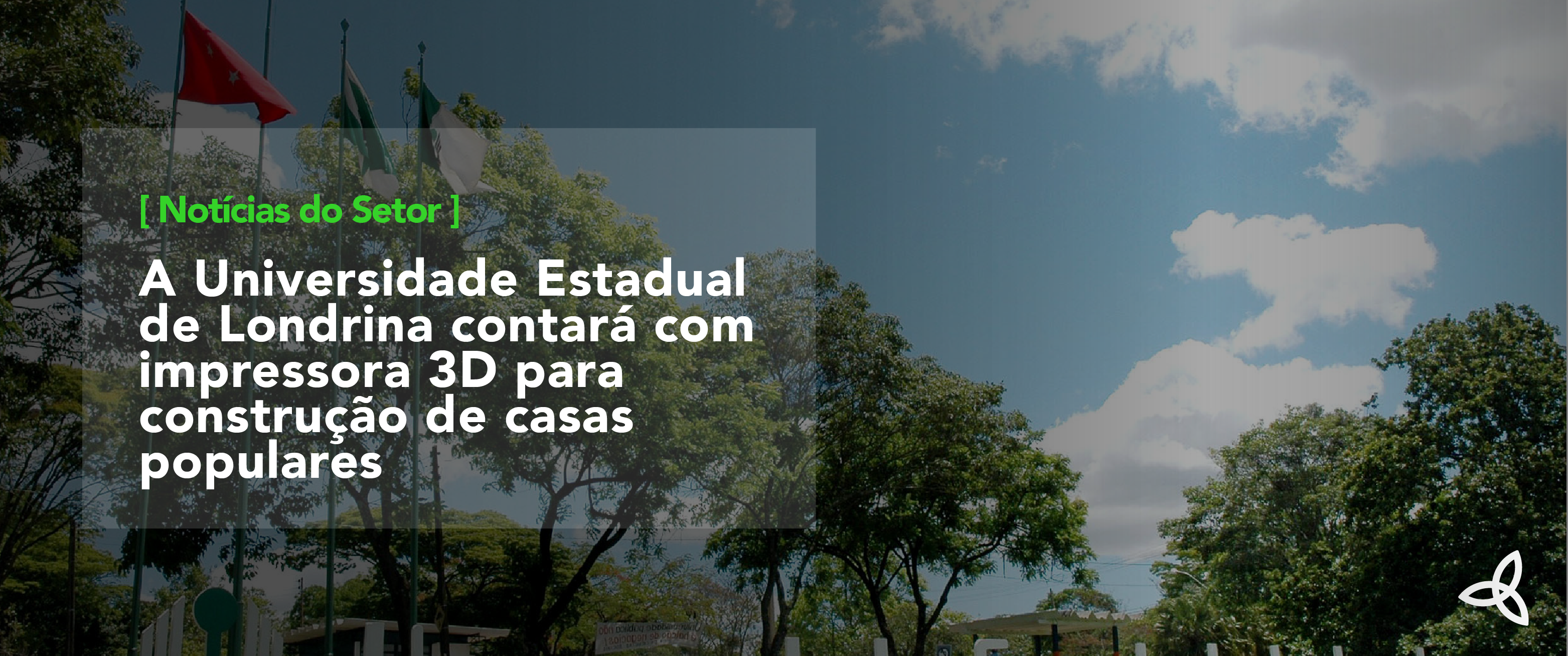UEL contará com impressora 3D para construção de casas populares