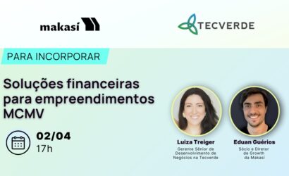 Tecverde e Makasí Debatem o Futuro do MCMV: Industrialização e Financiamento como Pilares para o Sucesso